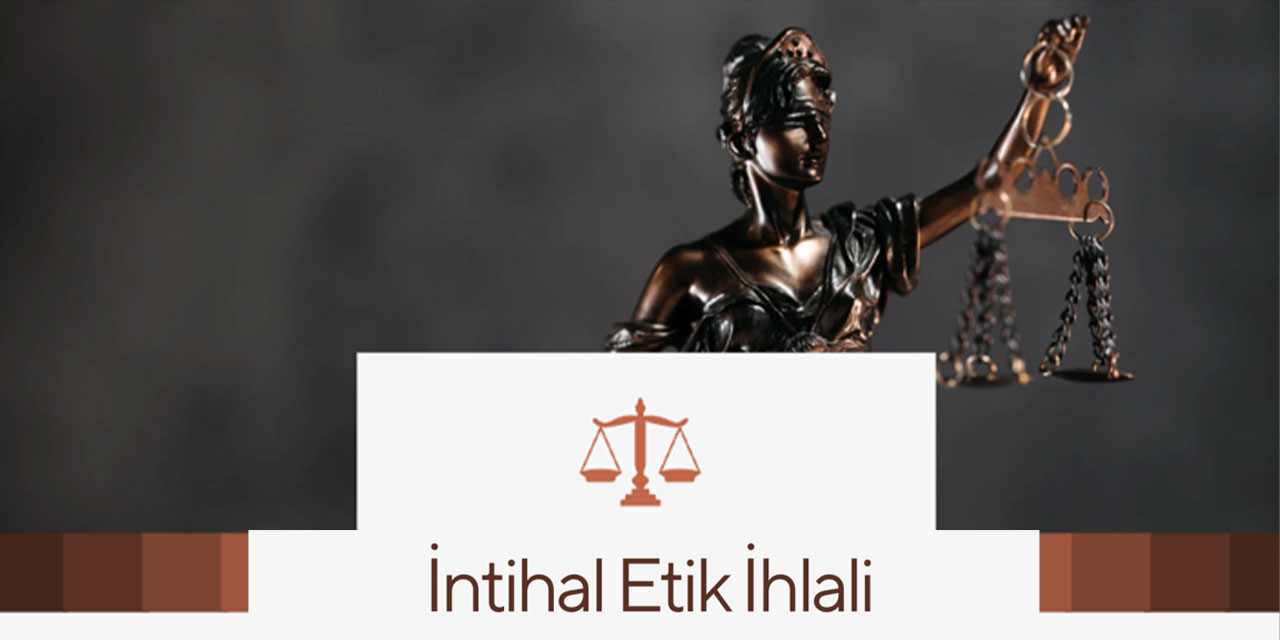 İntihal Etik İhlaline Savunma Nasıl Yapılır?