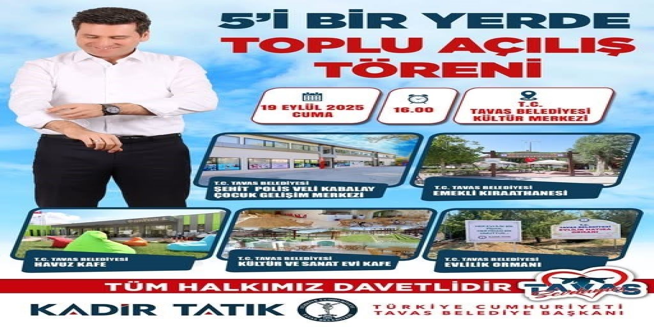 Başkan Tatık tamamlanan 5 yatırımı Tavaslıların hizmetine açıyor