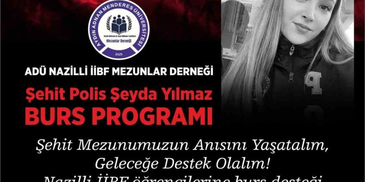 Şehit Polis Şeyda Yılmaz’ın adı burs programıyla yaşatılacak