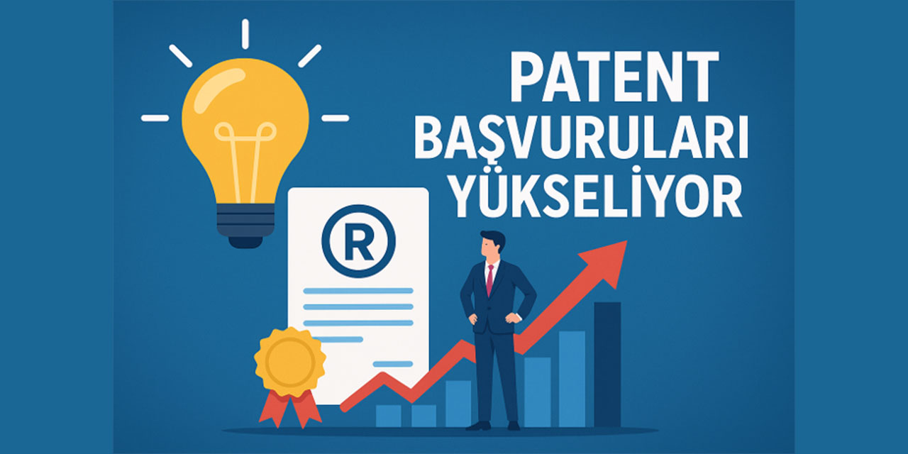 Patent başvuruları yükseliyor: Yeni buluşlar nasıl koruma altına alınıyor?