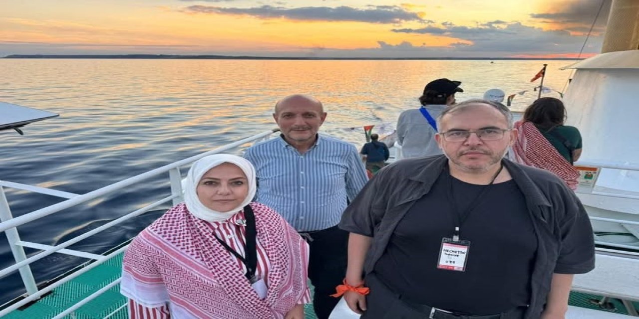 Milletvekili Ün, Vicdan gemisinden seslendi; "Hepimiz Gazze ve Filistin için çabalamalıyız"