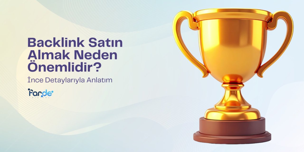 Backlink Satın Almak Neden Önemlidir?