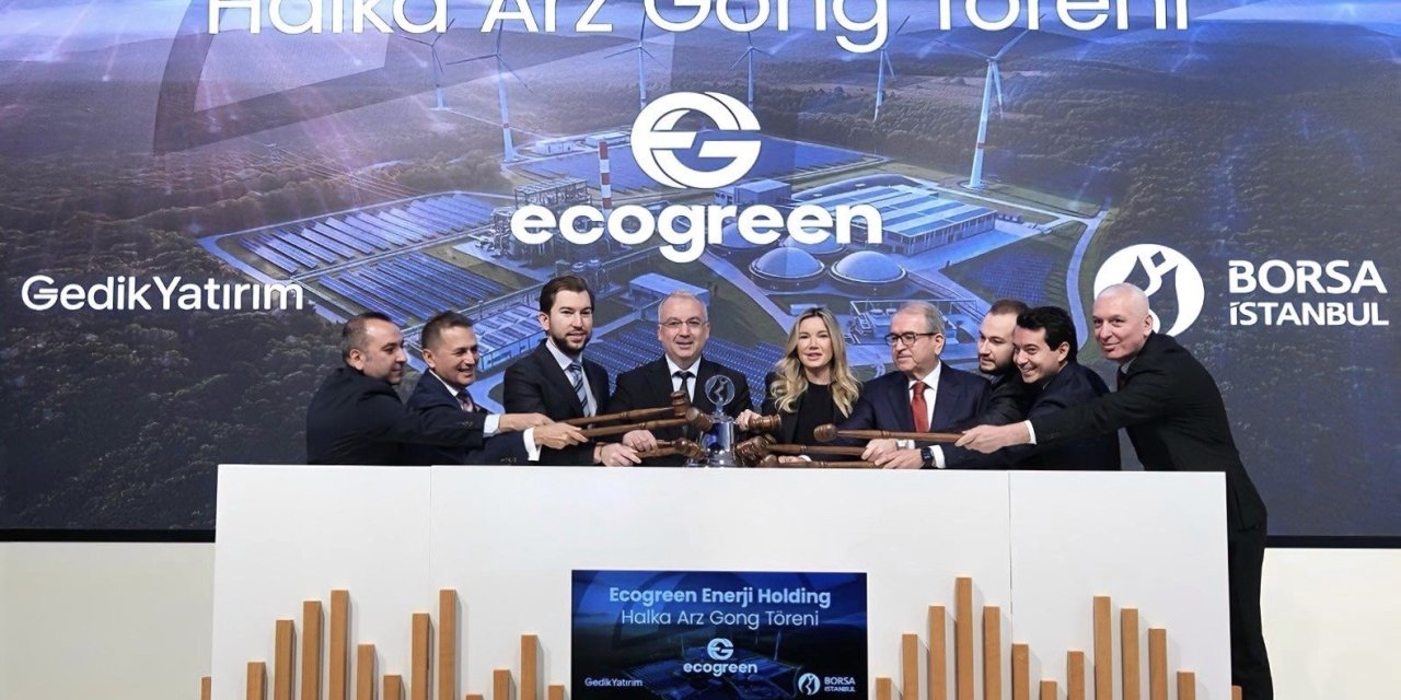 Ecogreen Enerji, Borsa İstanbul’da işlem görmeye başladı
