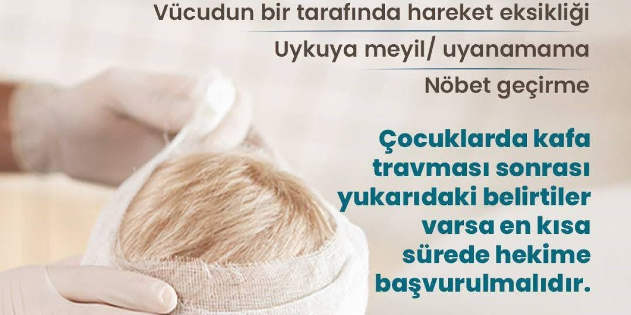 Çocuklarda kafa travmasına dikkat