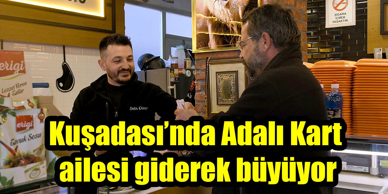 Kuşadası’nda Adalı Kart ailesi giderek büyüyor