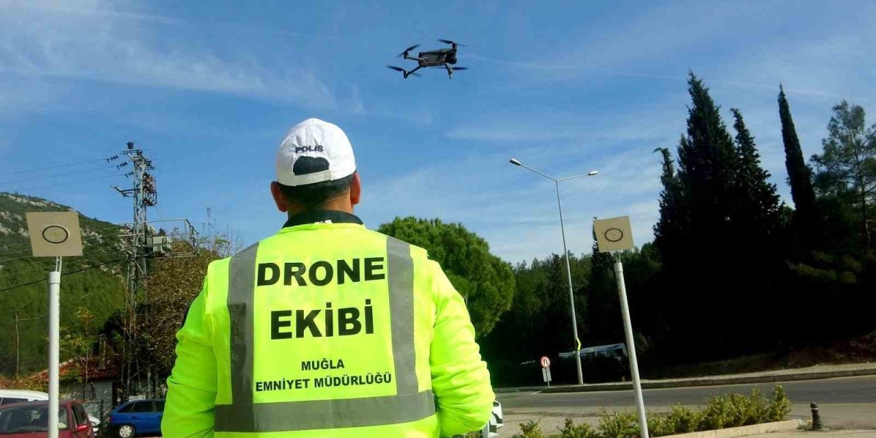 Muğla’da trafik denetimlerinde "drone" dönemi