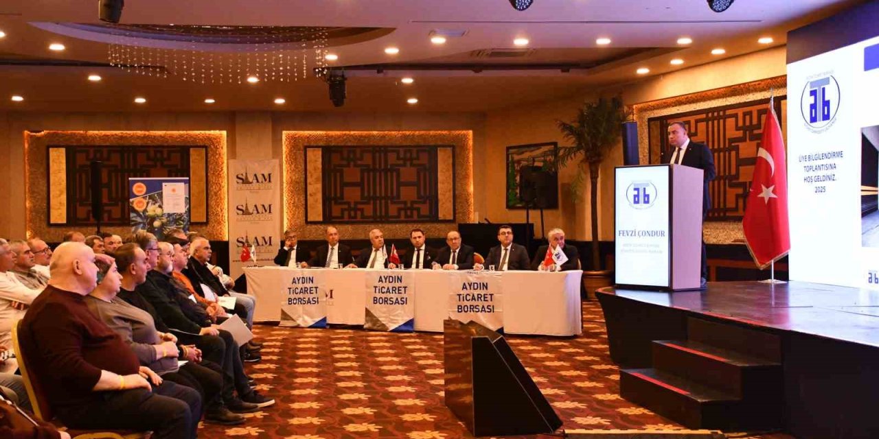 Aydın Ticaret Borsası, Üye Bilgilendirme Toplantısı gerçekleştirdi