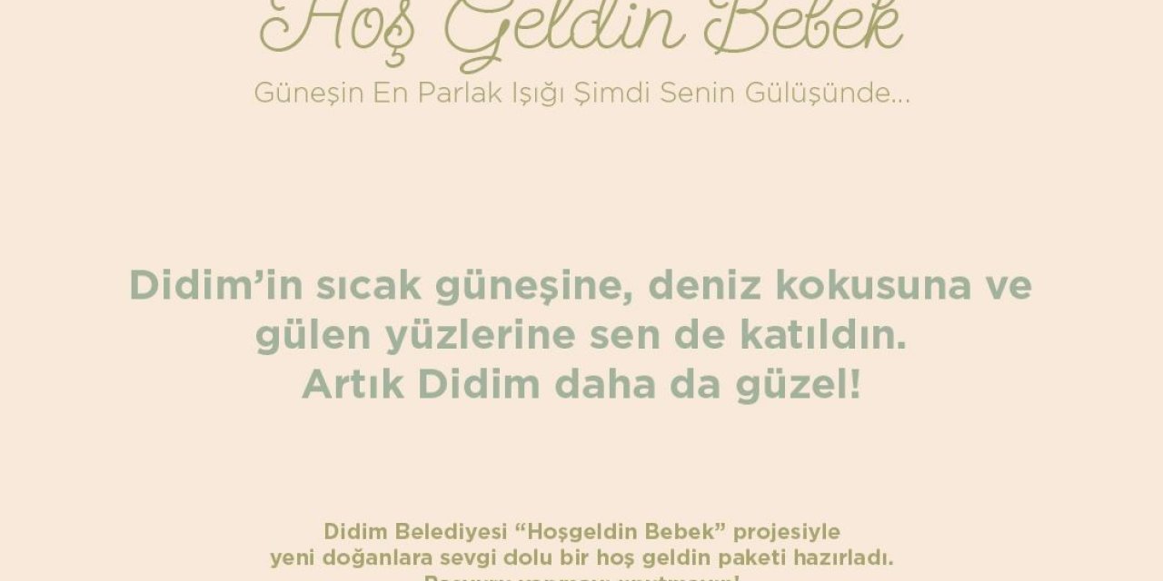 Didim’de ’Hoş Geldin Bebek’ projesi tüm hızıyla sürüyor