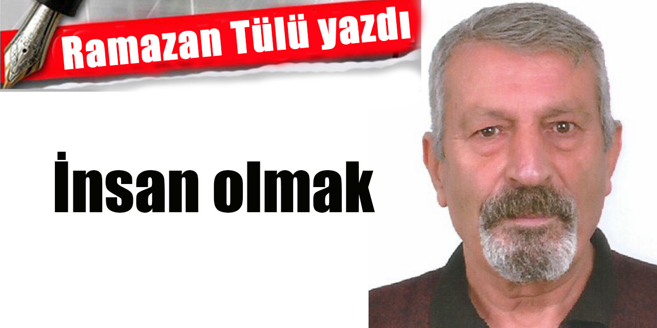 İnsan olmak