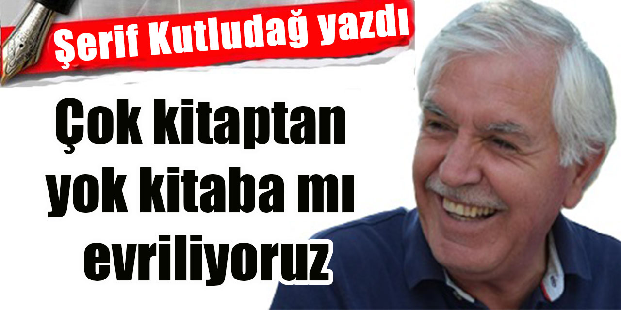 Çok kitaptan yok kitaba mı evriliyoruz