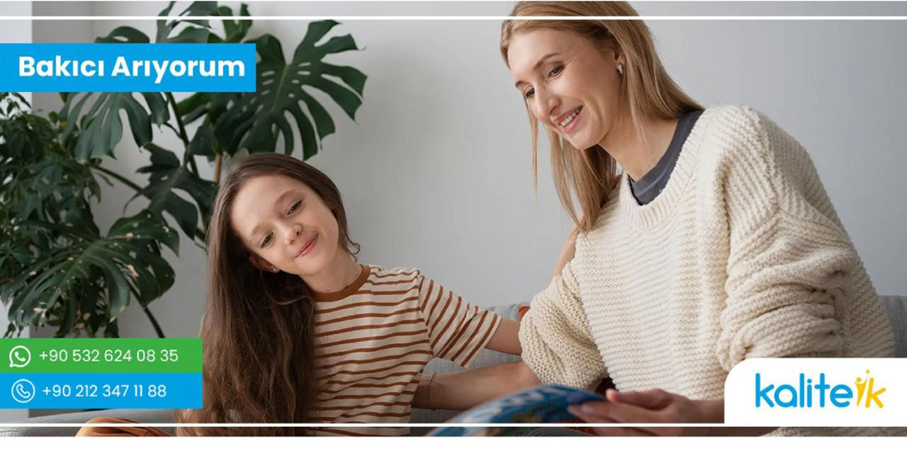 Bakıcı arıyorum diyenlerin ortak buluşma noktası Kalite İK