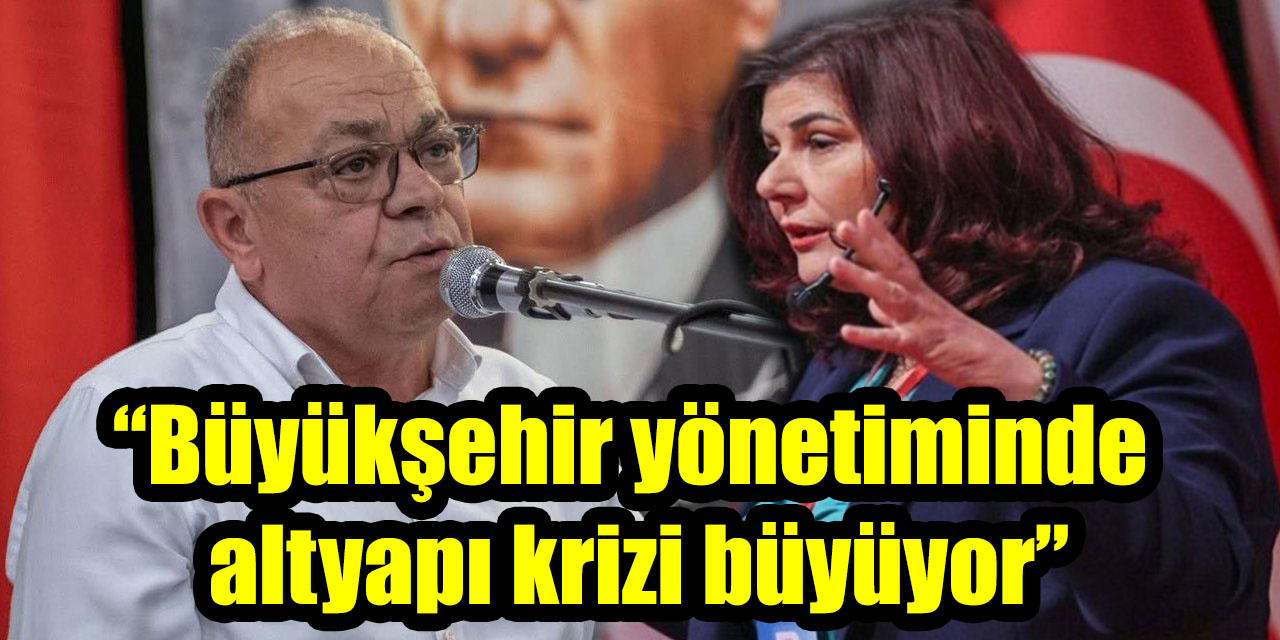 CHP Aydın İl Başkanı Saatçı: “Büyükşehir yönetiminde altyapı krizi büyüyor”