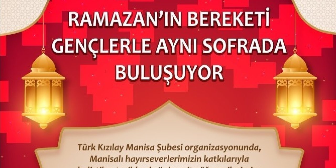 Kızılay’dan üniversitelilere ramazan sofrası
