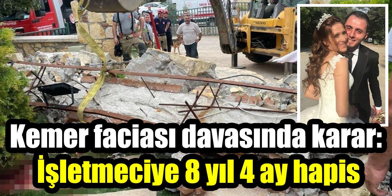 Kemer faciası davasında karar: İşletmeciye 8 yıl 4 ay hapis