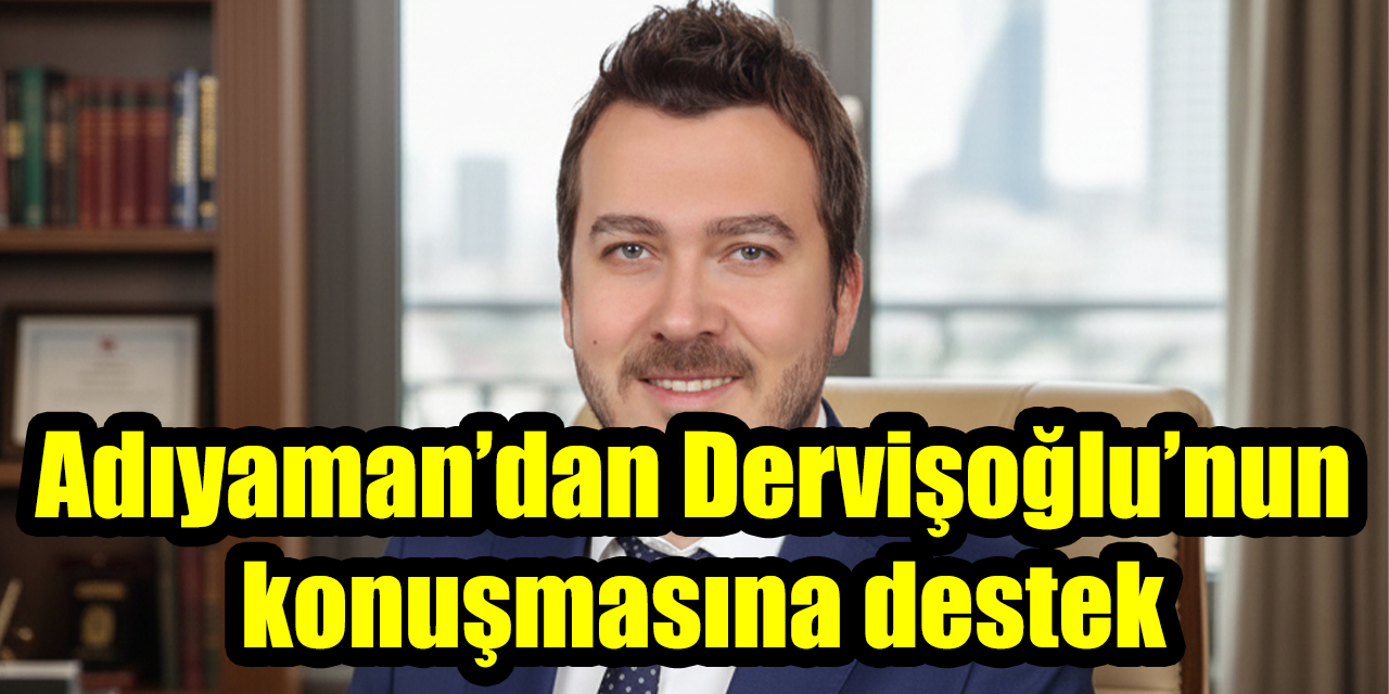 İYİ Parti Aydın İl Başkanı Adıyaman’dan Dervişoğlu’nun konuşmasına destek