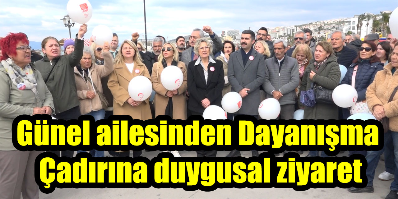 Günel ailesinden Dayanışma Çadırına duygusal ziyaret