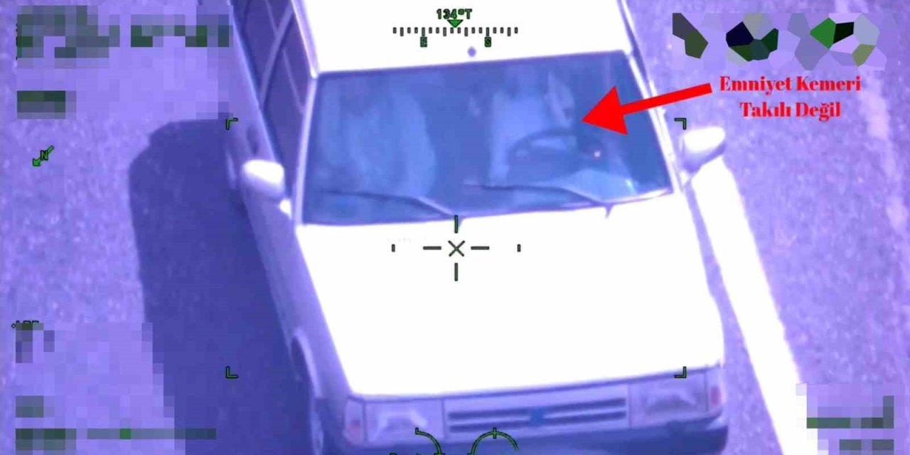 Emniyet’in ‘Uçan Göz’ü havadan denetim yaptı