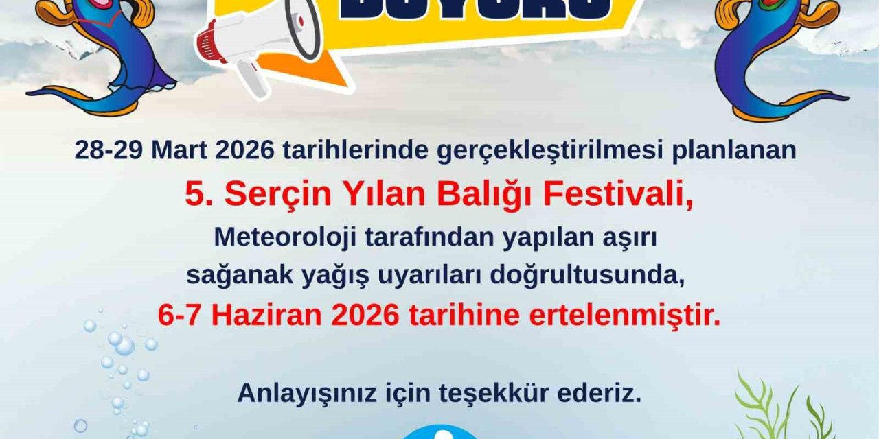 Serçin Yılan Balığı Festivali ertelendi