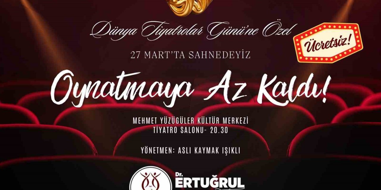 Nazilli Belediyesi’nden Dünya Tiyatrolar Günü’ne özel gösterim