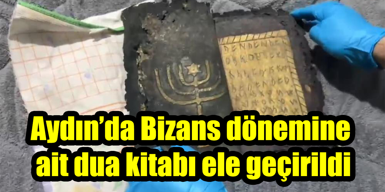 Aydın’da Bizans dönemine ait dua kitabı ele geçirildi