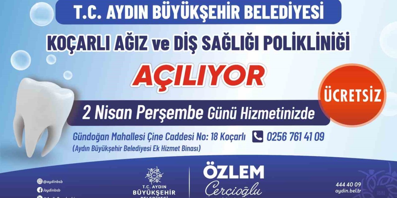 Koçarlı Ağız ve Diş Sağlığı Polikliniği hizmete açılıyor