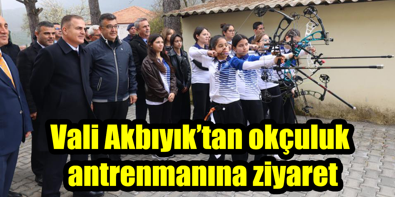 Vali Akbıyık’tan okçuluk antrenmanına ziyaret
