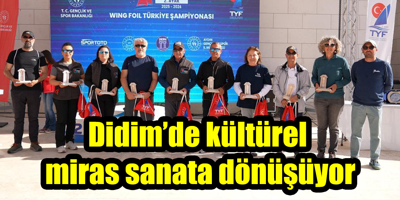 Didim'de kültürel miras sanata dönüşüyor