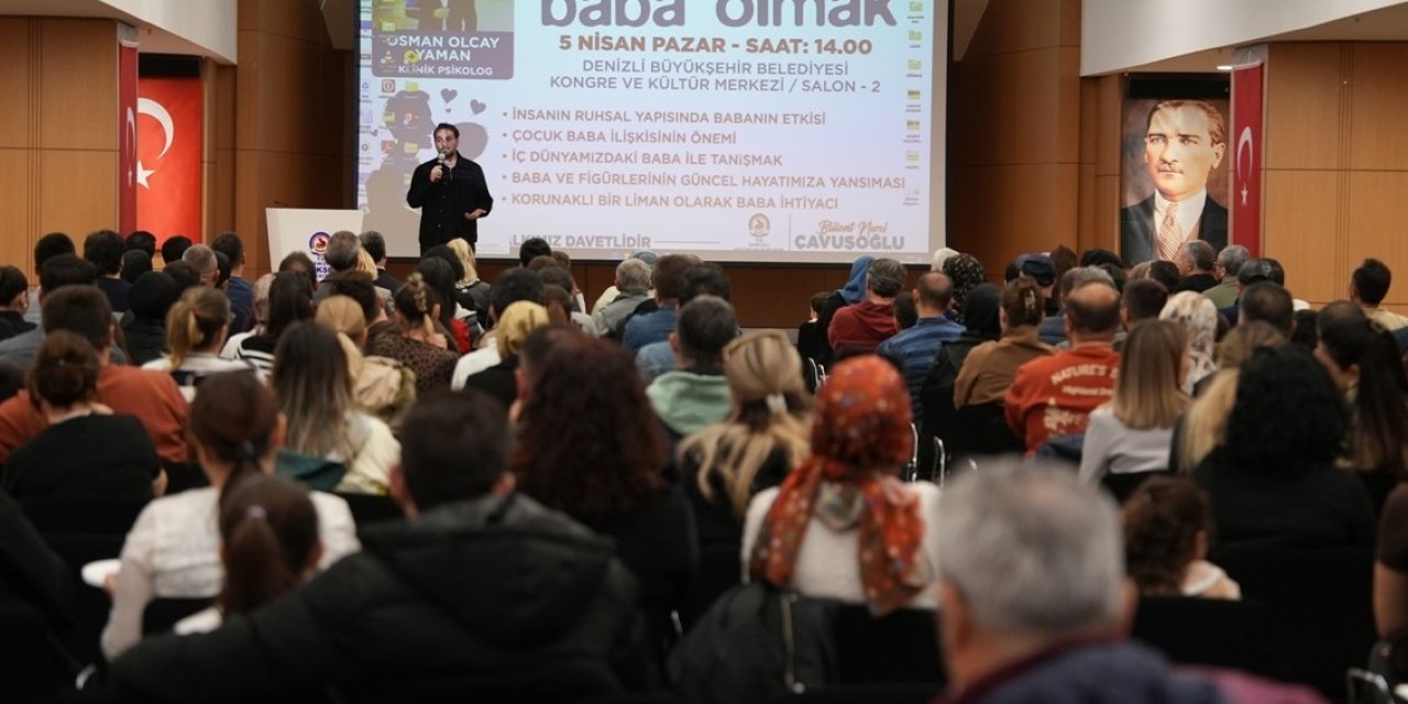 Uzman bakış açısıyla modern babalık ele alındı