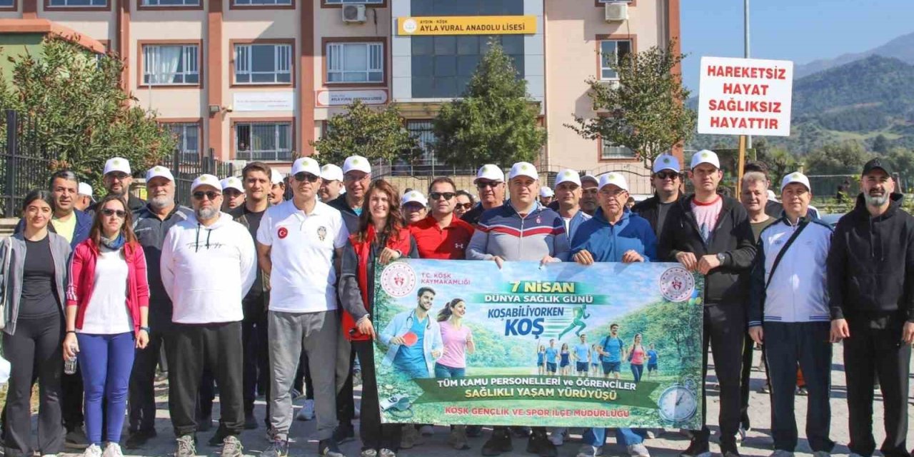 Köşk’te ’Sağlıklı Yaşam Yürüyüşü’ etkinliği yapıldı