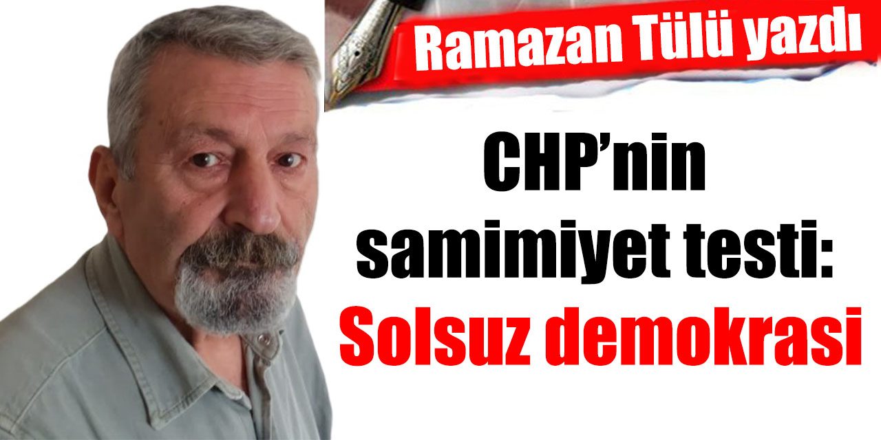 CHP’nin samimiyet testi: Solsuz demokrasi