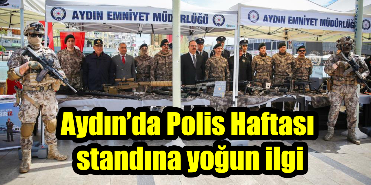 Aydın’da Polis Haftası standına yoğun ilgi