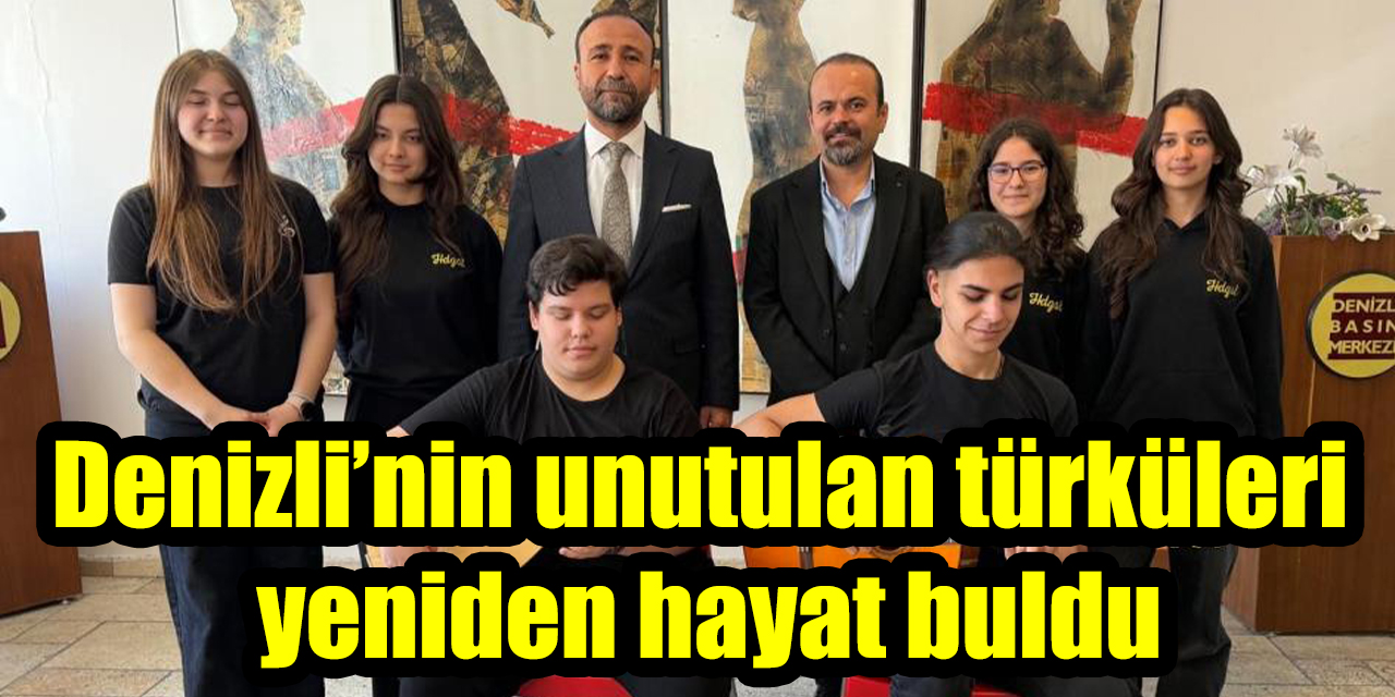 Denizli’nin unutulan türküleri yeniden hayat buldu: 15 eser sahneye taşınıyor