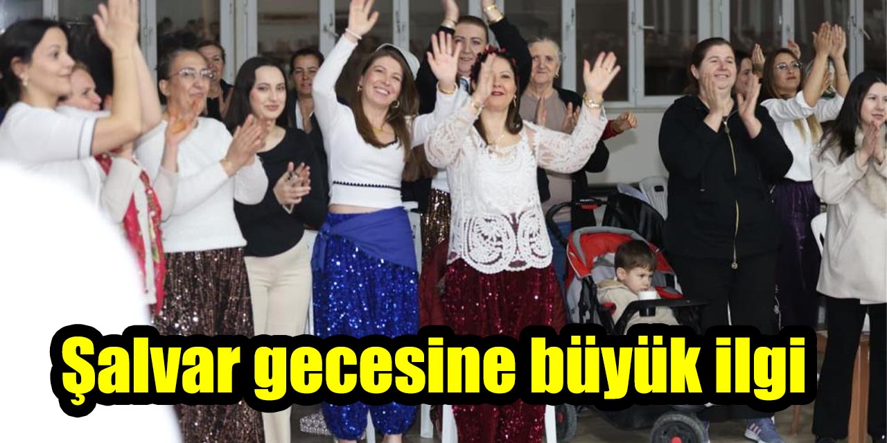 Şalvar gecesine büyük ilgi
