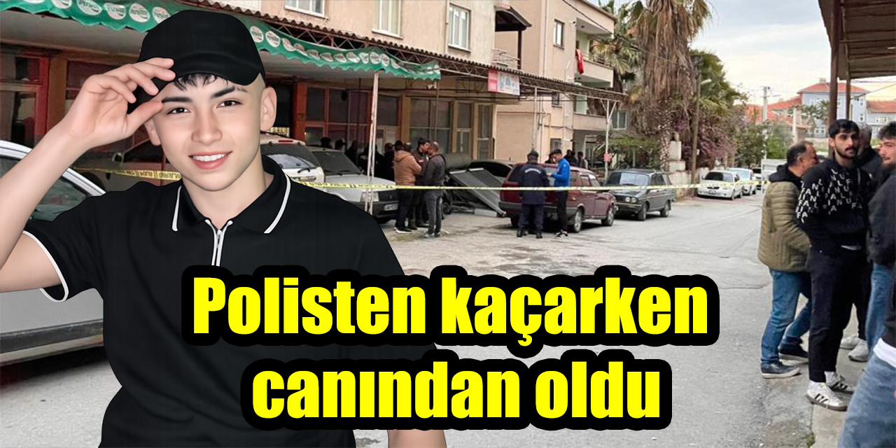 Polisten kaçarken  canından oldu