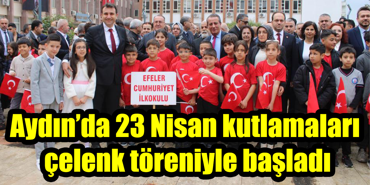 Aydın’da 23 Nisan kutlamaları çelenk töreniyle başladı