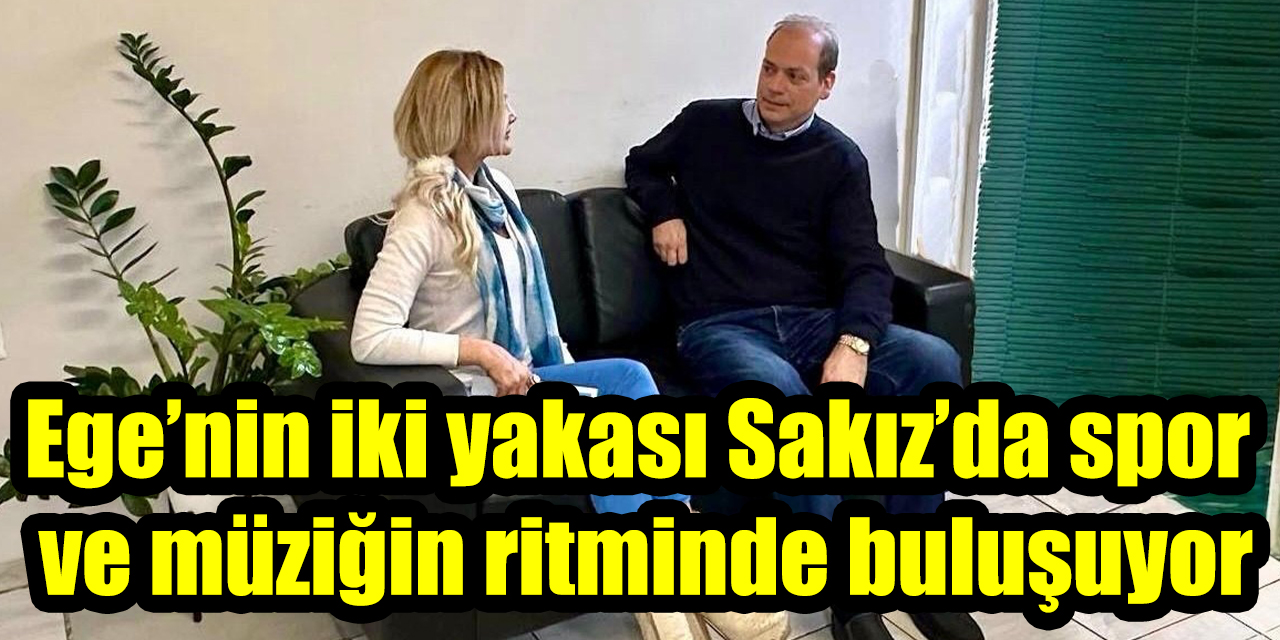 Ege’nin iki yakası Sakız’da spor ve müziğin ritminde buluşuyor