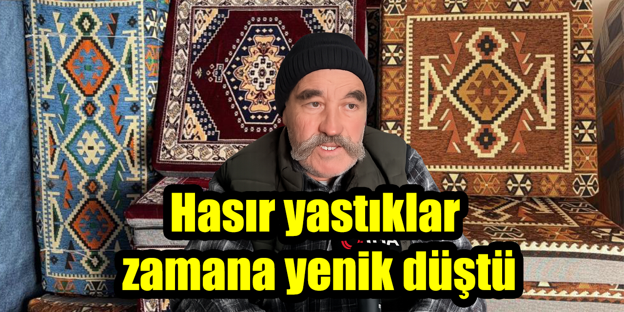 Bir zamanlar her evde bulunan hasır yastıklar zamana yenik düştü
