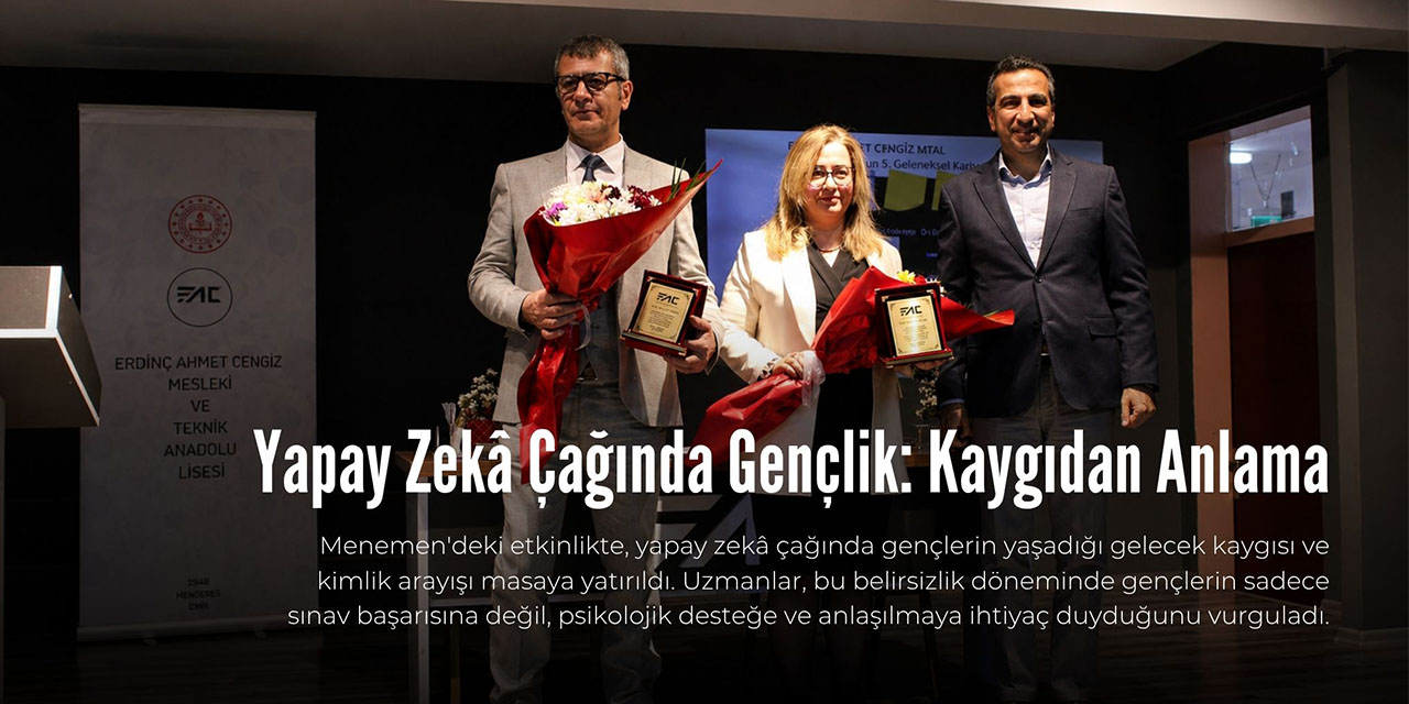 Erdinç–Ahmet Cengiz Mesleki ve Teknik Anadolu Lisesi’nde akademik buluşma