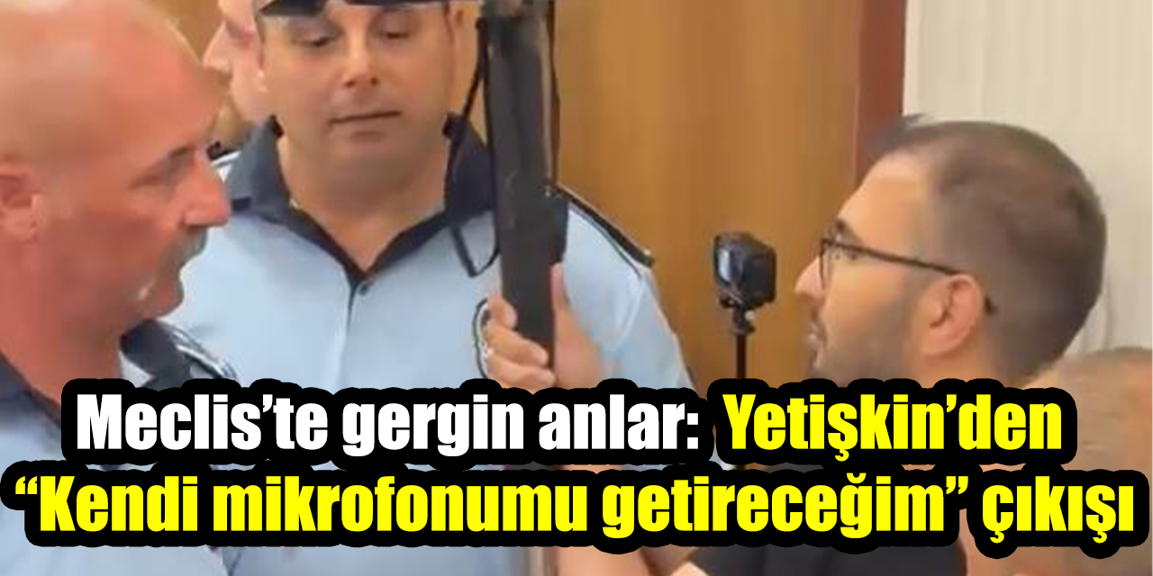 Aydın Büyükşehir Meclisi’nde gergin anlar:  Yetişkin’den “Kendi mikrofonumu getireceğim” çıkışı