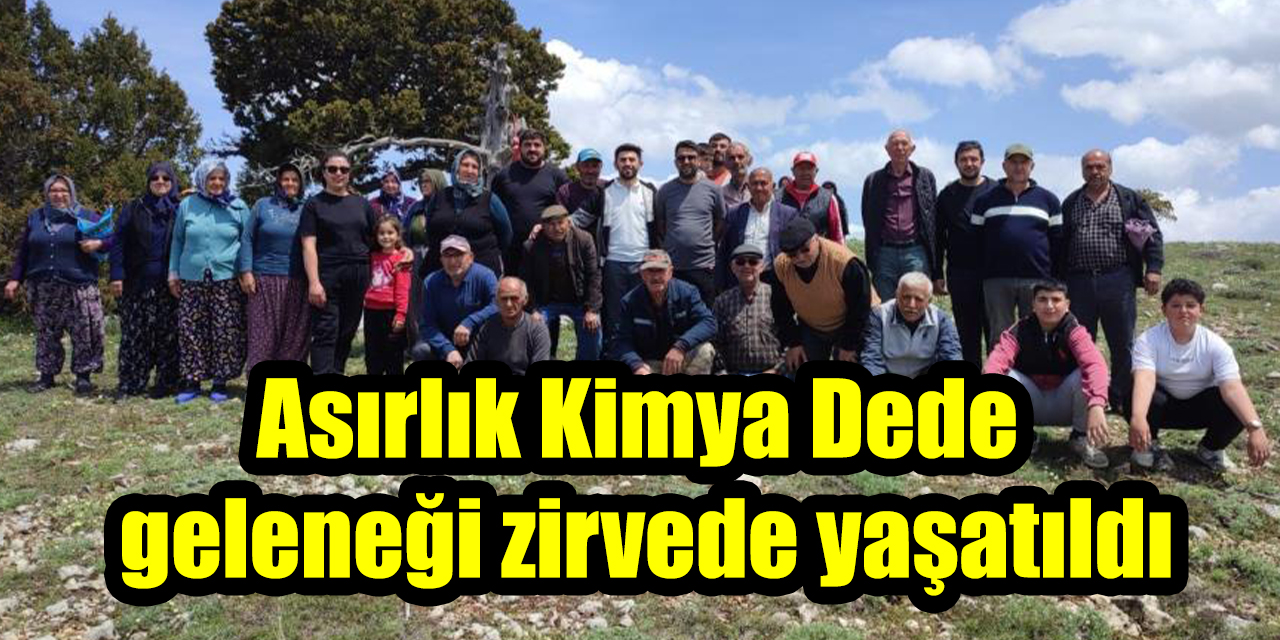 Asırlık Kimya Dede geleneği zirvede yaşatıldı