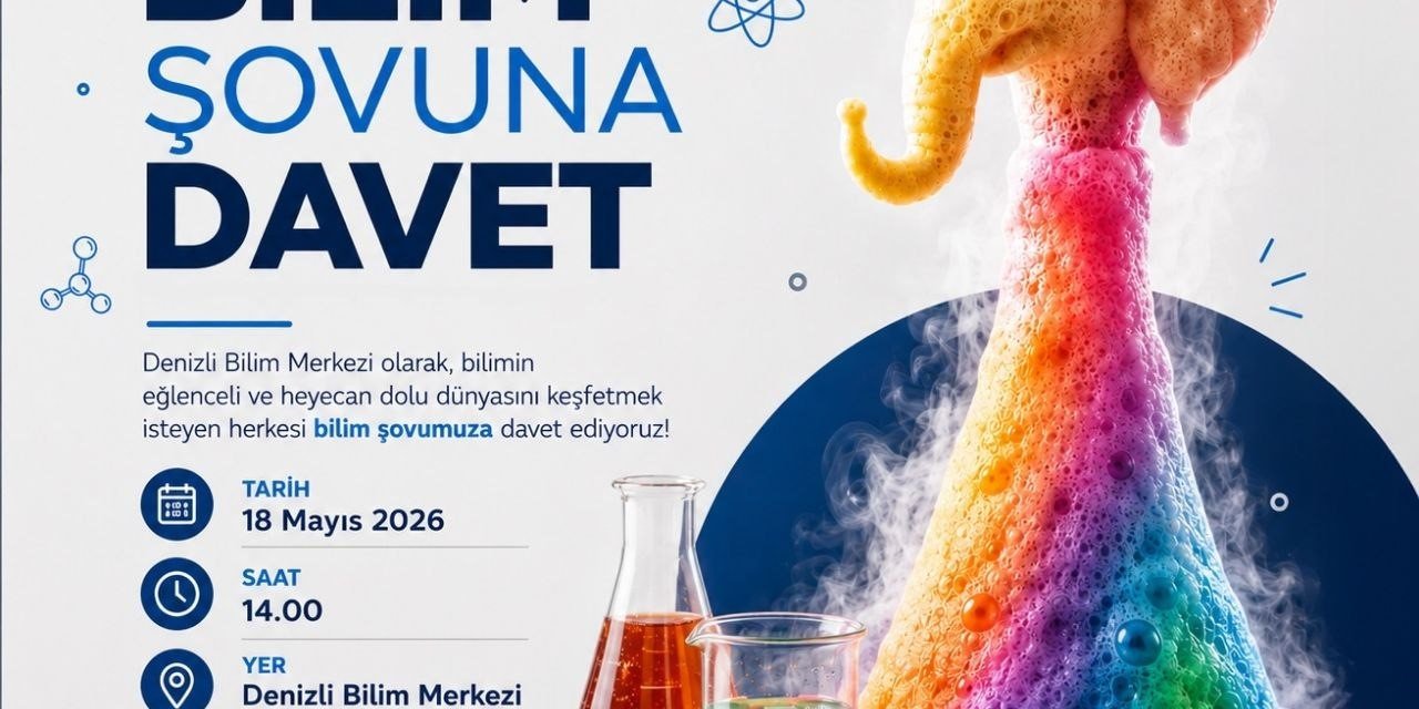 Denizli Bilim Merkezi’nde her yaşa uygun ‘Bilim Şovu’ yapılacak