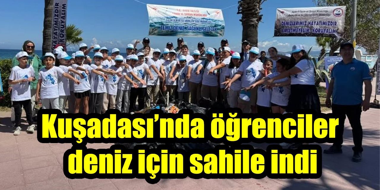 Kuşadası’nda öğrenciler deniz için sahile indi