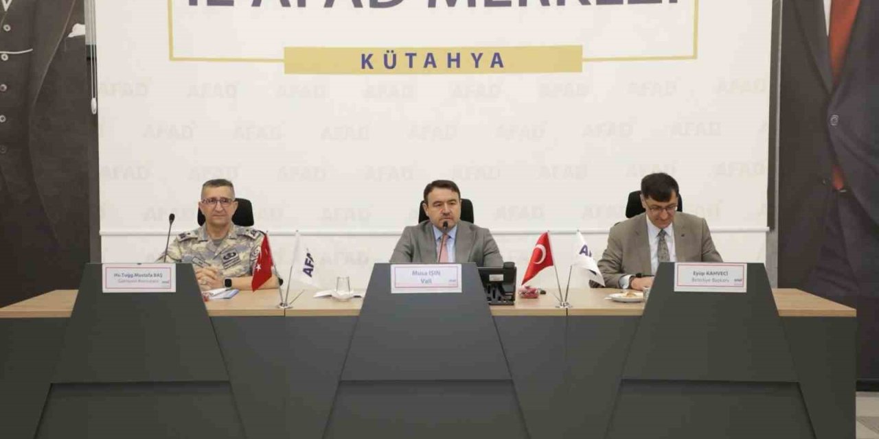 Kütahya’da afet hazırlıkları masaya yatırıldı