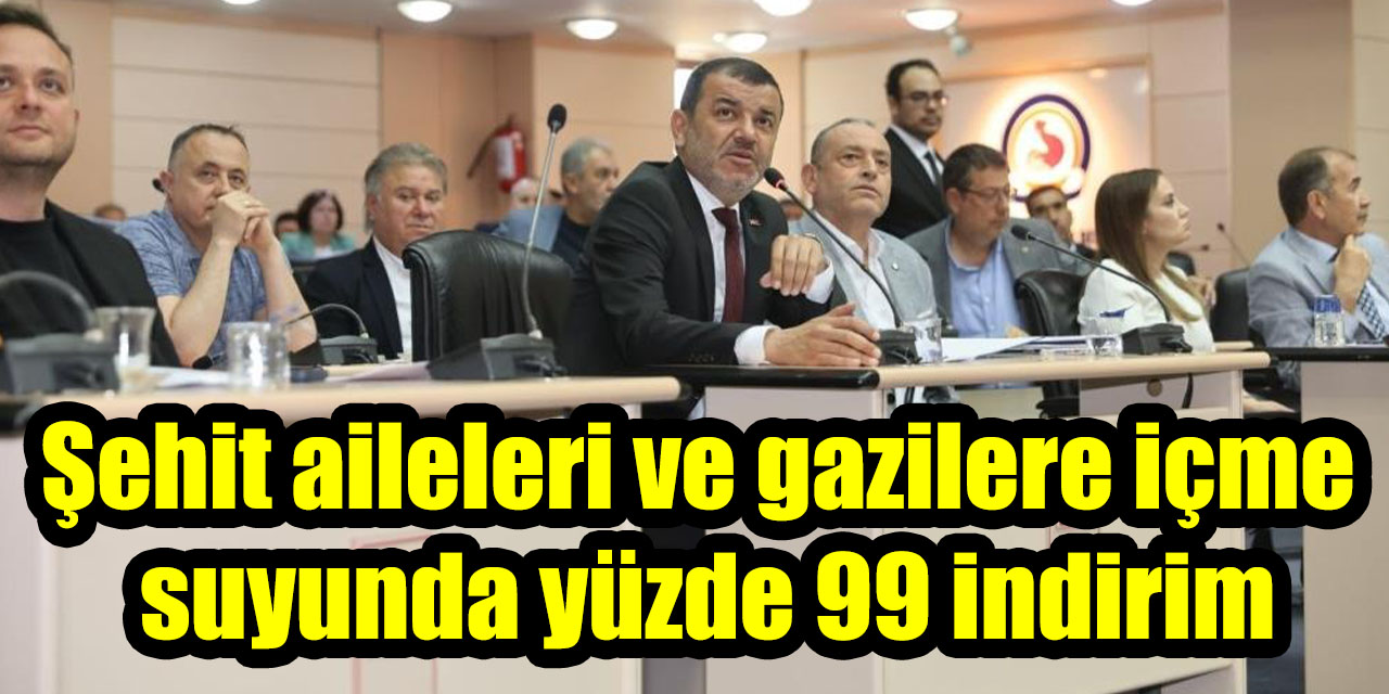 Şehit aileleri ve gazilere içme suyunda yüzde 99 indirim