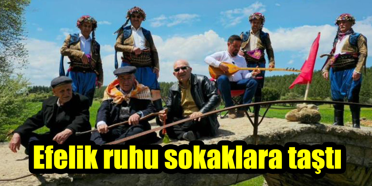 Efelik ruhu sokaklara taştı