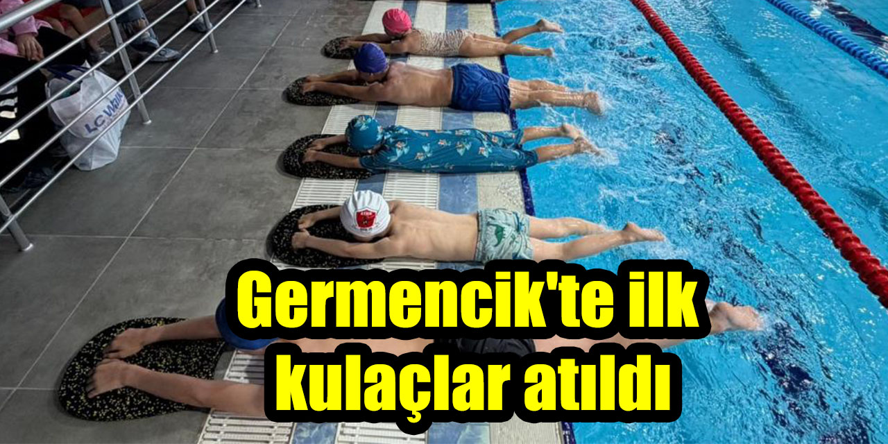 Germencik’te ilk kulaçlar atıldı