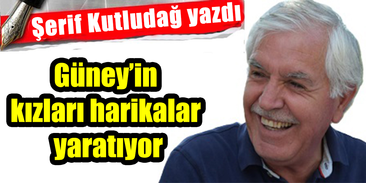 Güney’in kızları harikalar yaratıyor