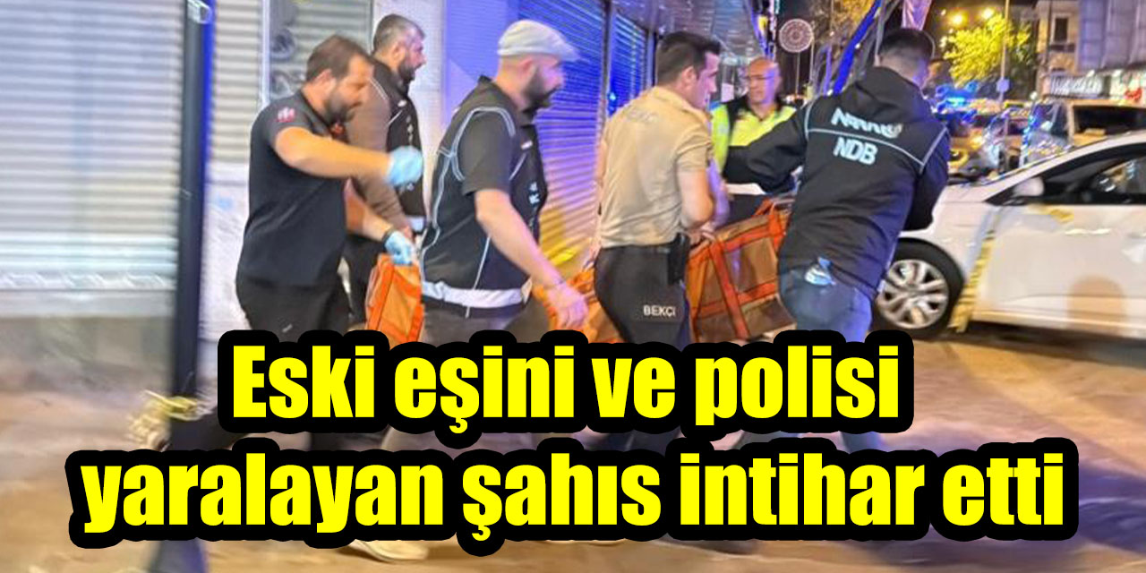 KADES ihbarına giden polise silahlı saldırı: Eski eşini ve polisi yaralayan şahıs intihar etti