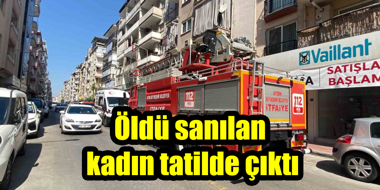 Öldü sanılan kadın tatilde çıktı