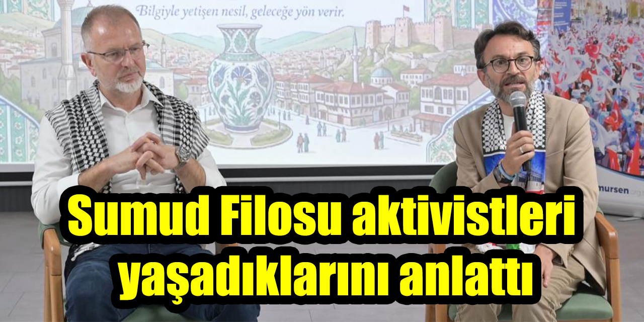Sumud Filosu aktivistleri yaşadıklarını anlattı